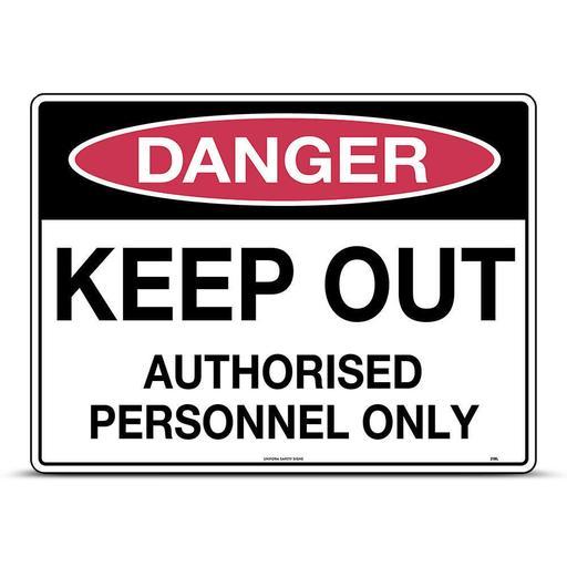 Uniform Safety Signs 218LC 600mm x 450mm Corflute Danger Keep Out Authorised Personnel Only Sign – image 2