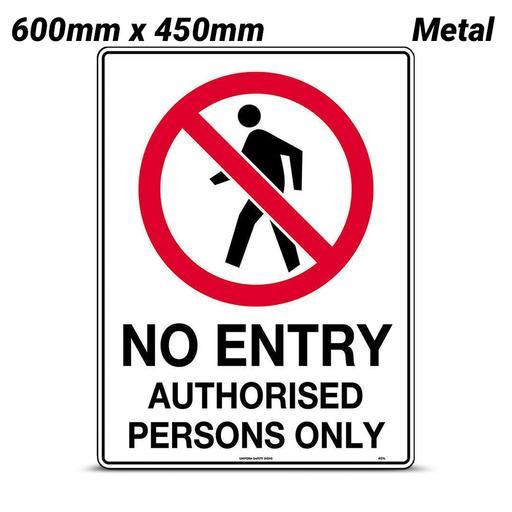 Uniform Safety Signs 401LM 600mm x 450mm Metal No Entry Authorised Persons Only Sign