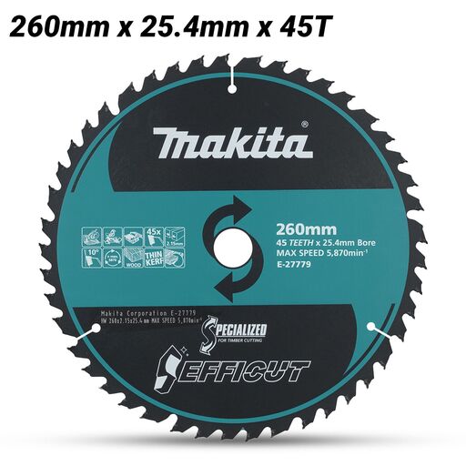 Makita E-27779 EFFICUT 260mm x 25.4mm x 45T TCT Saw Blade