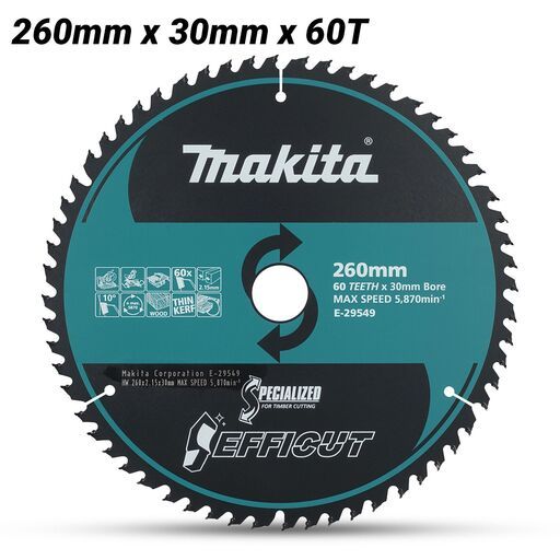 Makita E-29549 EFFICUT 260mm x 30mm x 60T TCT Saw Blade