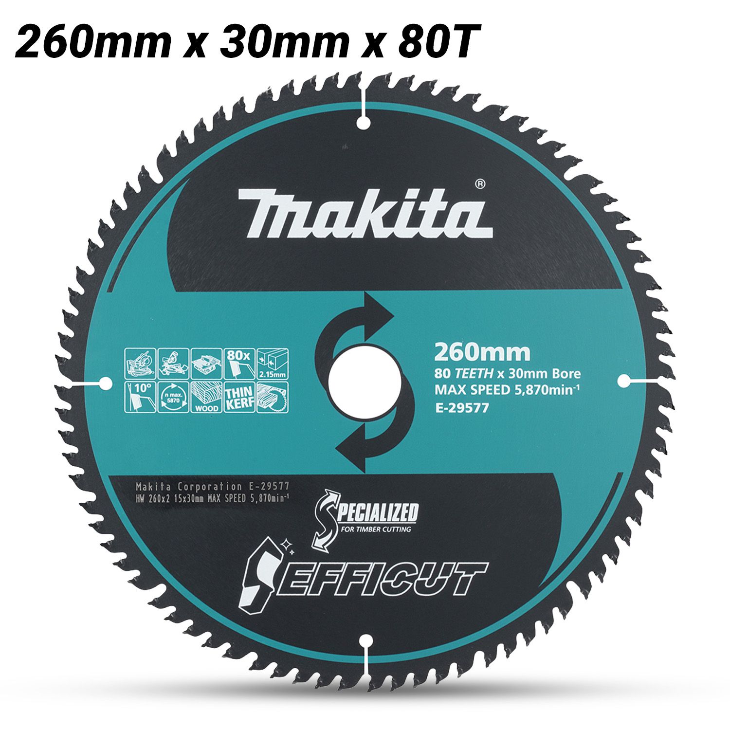 Makita E-29577 EFFICUT 260mm x 30mm x 80T TCT Saw Blade – image 1